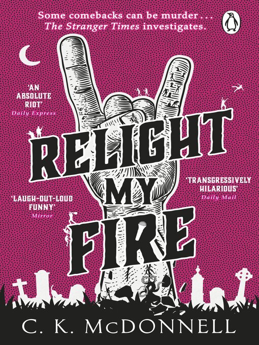 Title details for Relight My Fire by C. K. McDonnell - Available